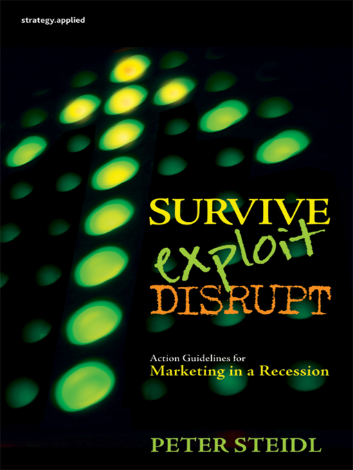 Title details for Survive, Exploit, Disrupt by Peter Steidl - Available